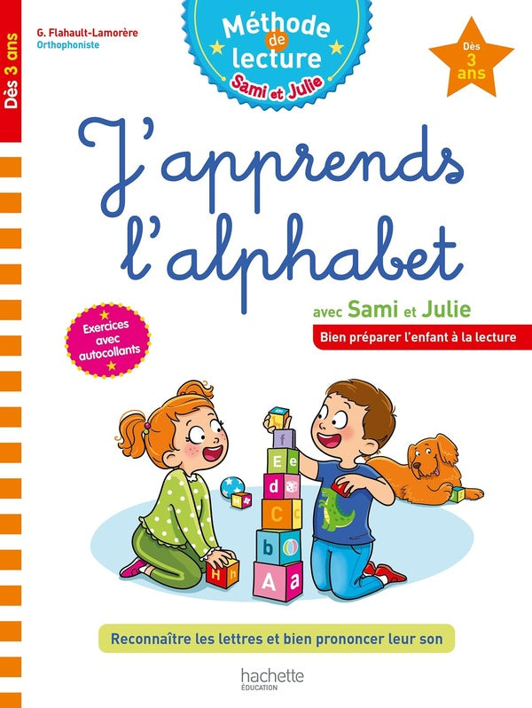 Sami et Julie ; méthode de lecture : j'apprends l'alphabet avec Sami et Julie