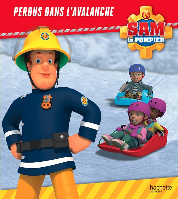 Sam le pompier : perdus dans l'avalanche