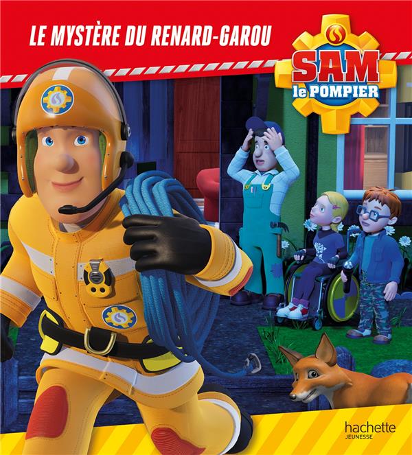 Sam le pompier : Le mystère du renard-garou