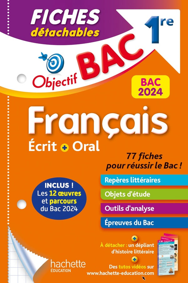 Objectif bac : français, écrit + oral ; 1re ; fiches détachables