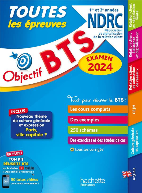 Objectif BTS : toutes les épreuves ; BTS NDRC, 1re et 2e années