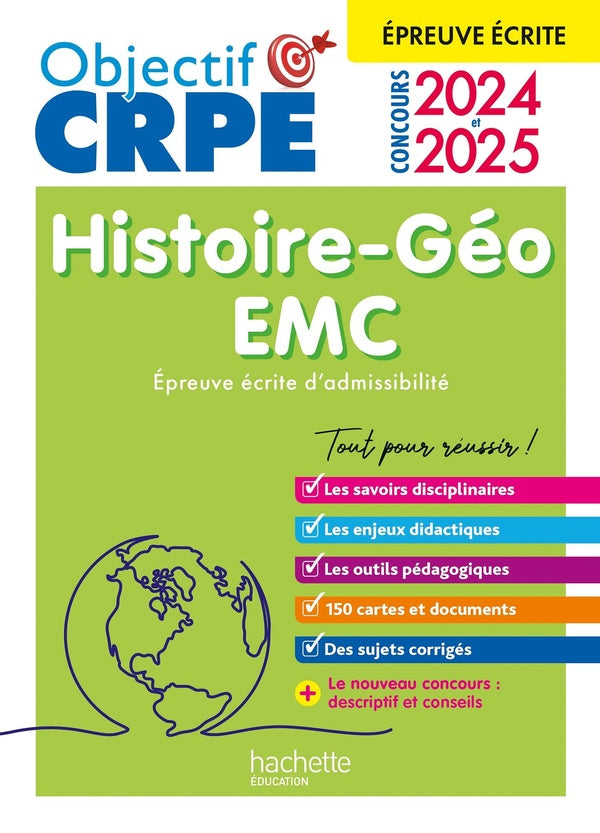 Objectif CRPE Tome 22 : histoire-géographie-EMC ; épreuve écrite d'admissibilité