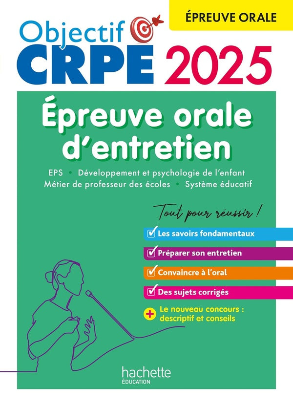 Objectif CRPE Tome 22 : réussir l'épreuve orale d'entretien (édition 2024/2025)