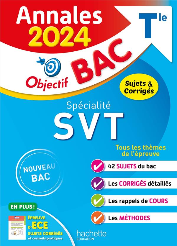 Objectif bac : spécialité SVT ; terminale ; annales ; sujets et corrigés