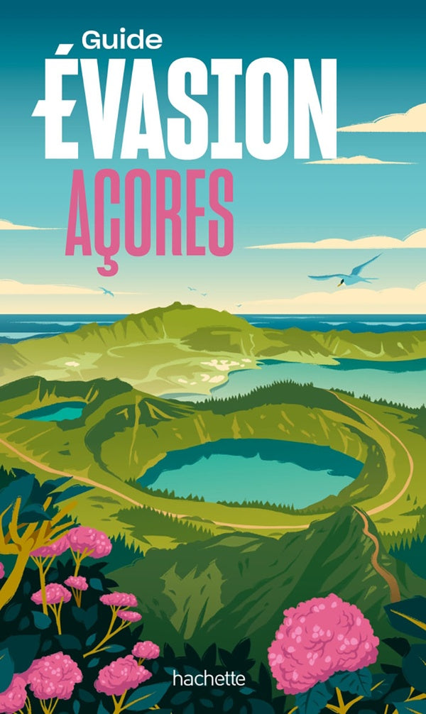Guide évasion : Açores