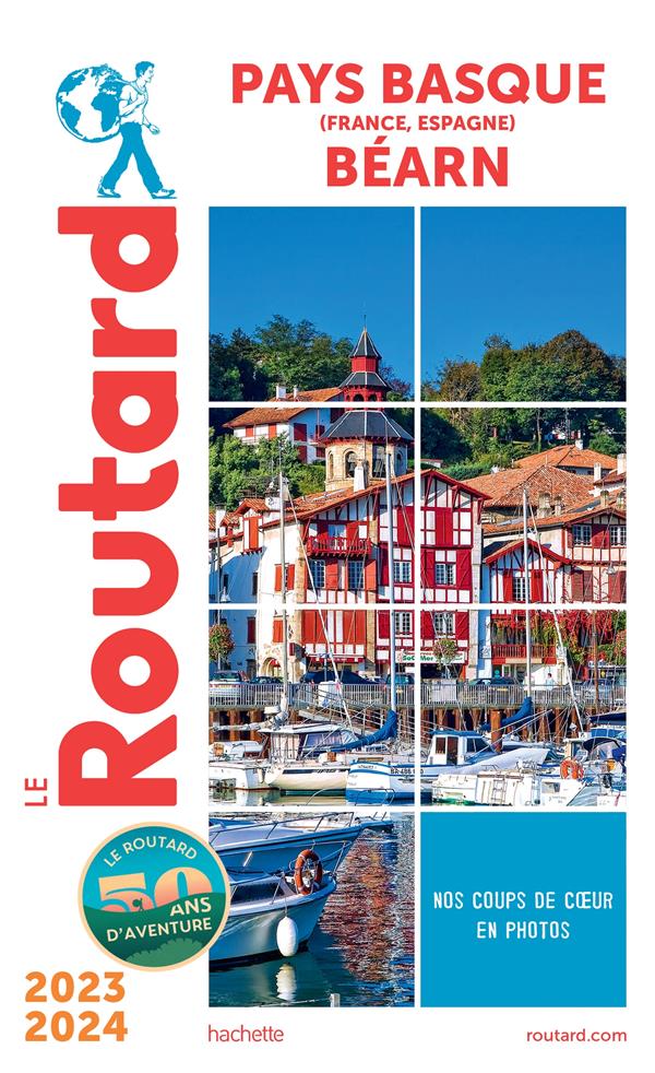 Guide du Routard : Pays basque (France, Espagne), Béarn (édition 2023/2024)