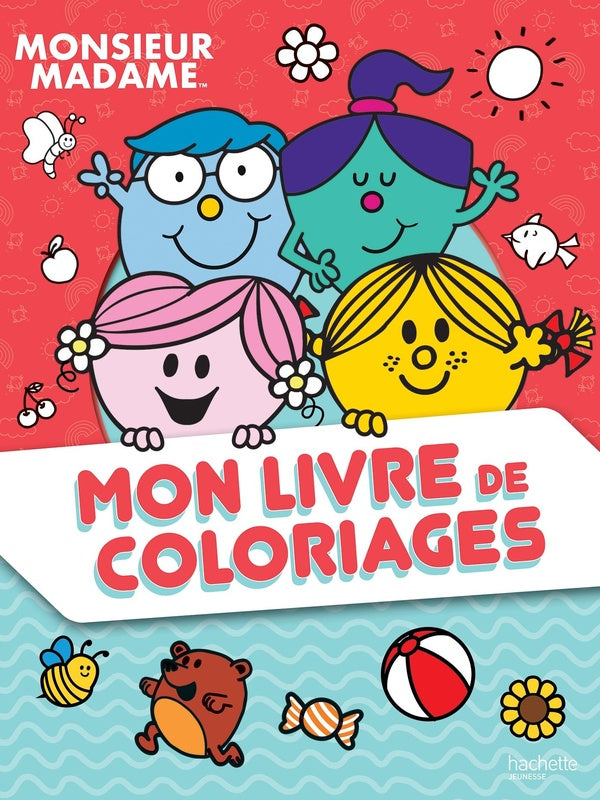 Les Monsieur Madame : mon livre de coloriages
