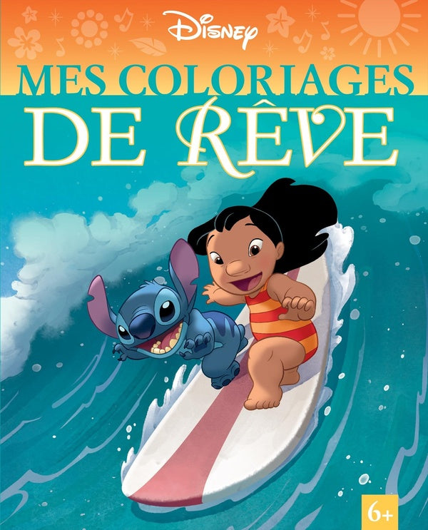 Mes coloriages de rêve : Disney classiques