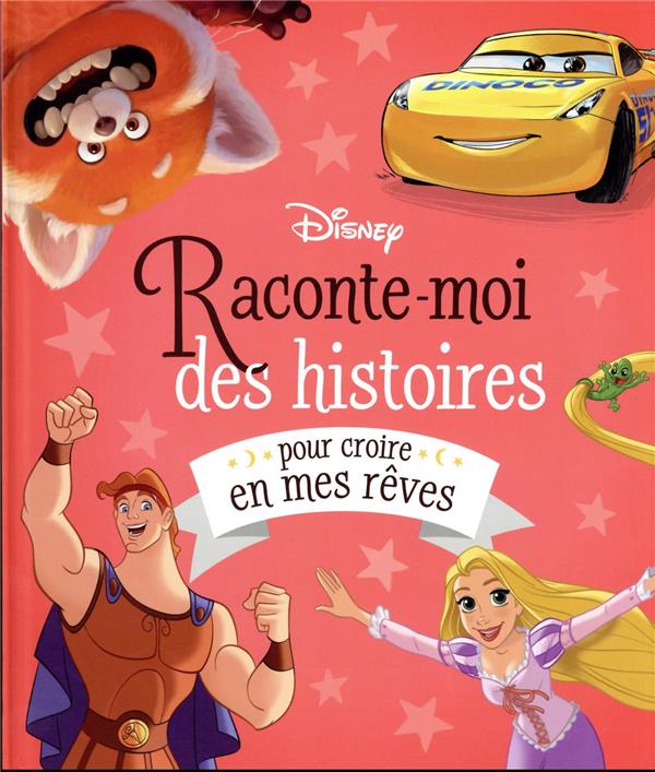 Raconte-moi des histoires : pour croire en mes rêves