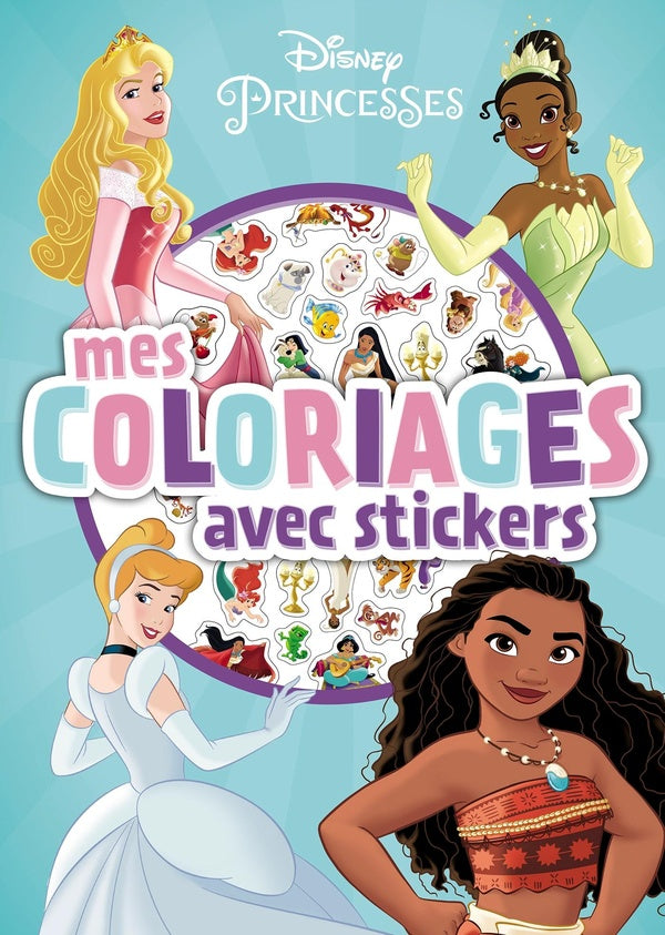 Mes coloriages avec stickers : Disney Princesses