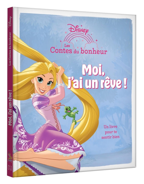 Les contes du bonheur : Raiponce : Moi, j'ai un rêve