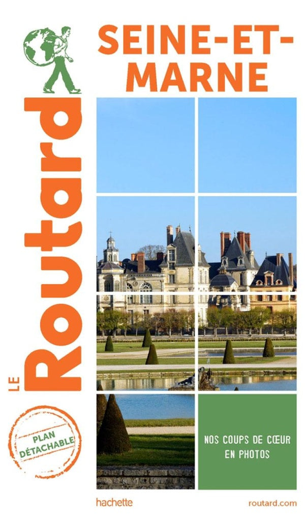 Guide du Routard : Seine-et-Marne