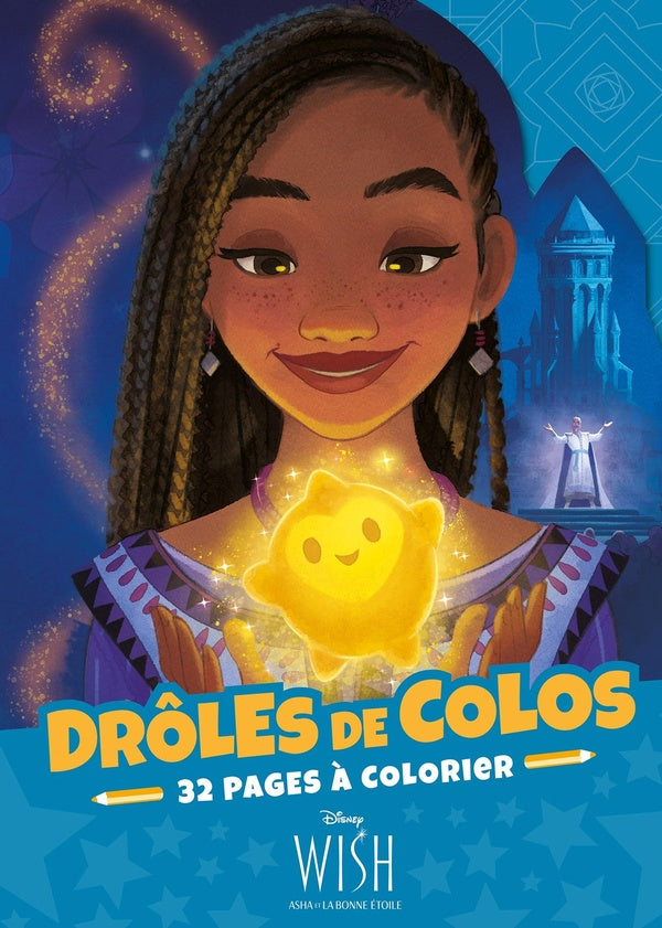 Drôles de colos : Wish, Asha et la bonne étoile