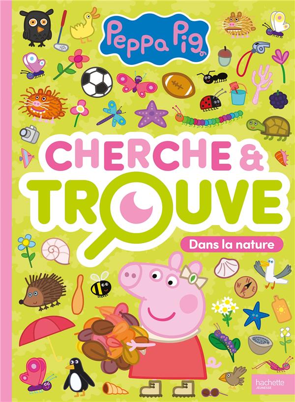 Cherche et trouve : Peppa Pig : Dans la nature