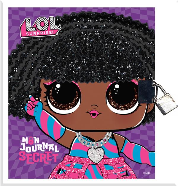 L.O.L. surprise ! : mon journal secret