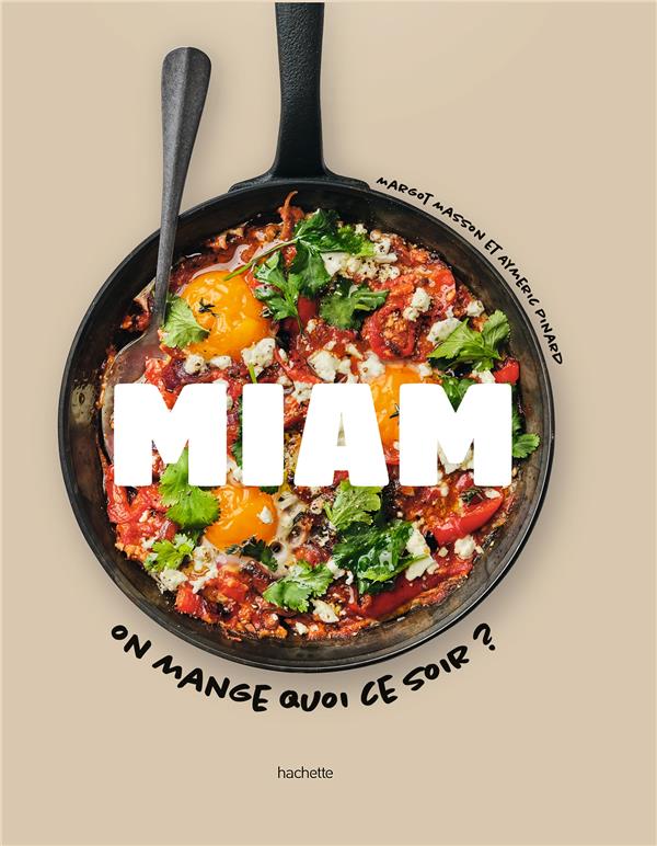 Miam : On mange quoi ce soir ?