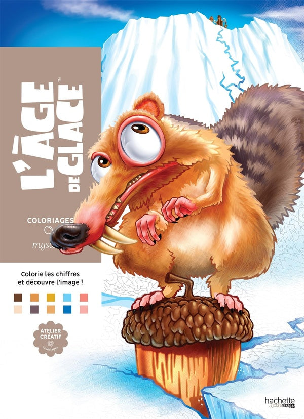 Art-thérapie ; Coloriages mystères : L'Age de glace