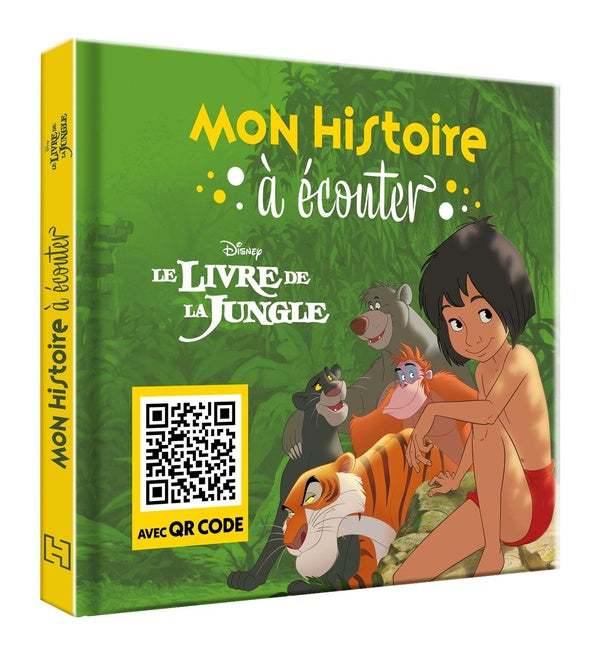 Mon histoire à écouter : Le livre de la jungle : l'histoire du film