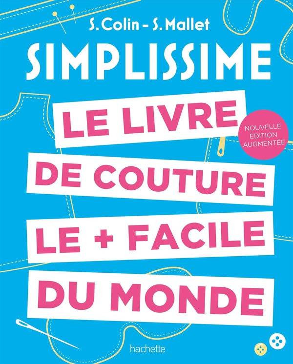 Simplissime : Le livre de couture le + facile du monde