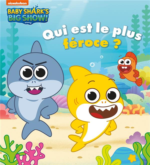 Baby shark : qui est le plus féroce ?