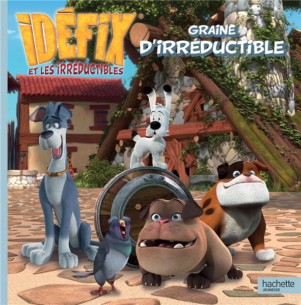 Idéfix et les irréductibles : graine d'irréductible