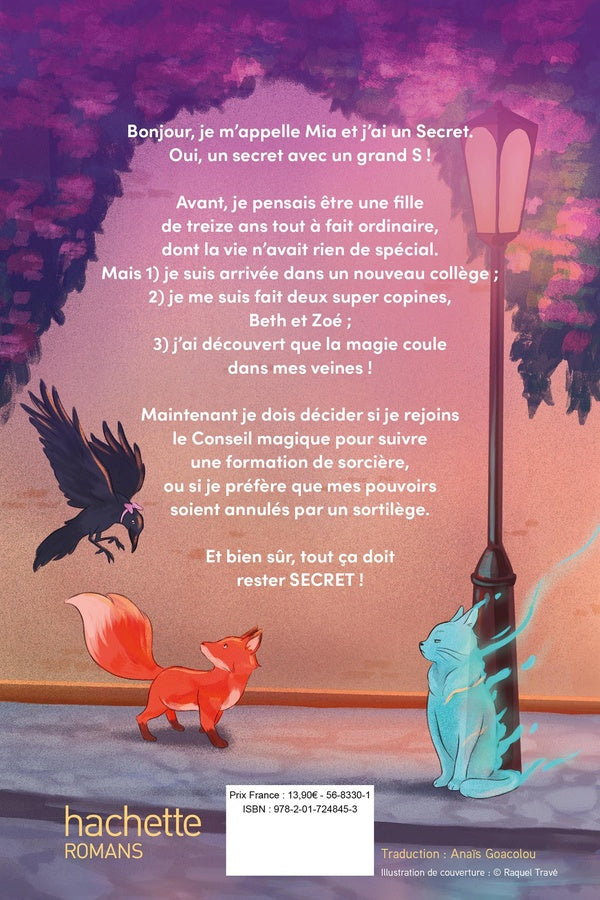 Ma vie (secrète) de sorcière Tome 1 : La magie de la lune