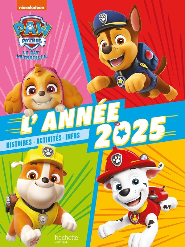 La Pat'Patrouille : L'année 2025