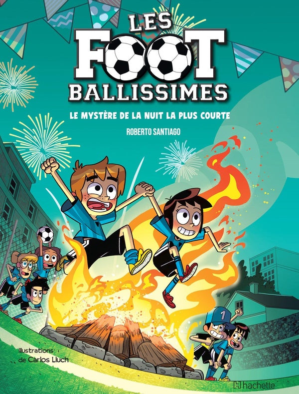 Les footballissimes Tome 3 : Le mystère de la nuit la plus courte
