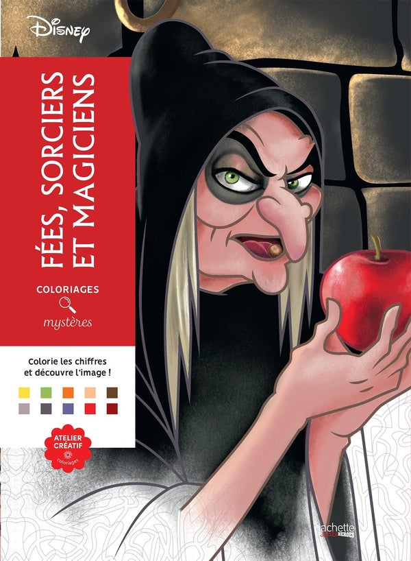 Art-thérapie ; Coloriages mystères : Disney : Fées, sorciers et magiciens