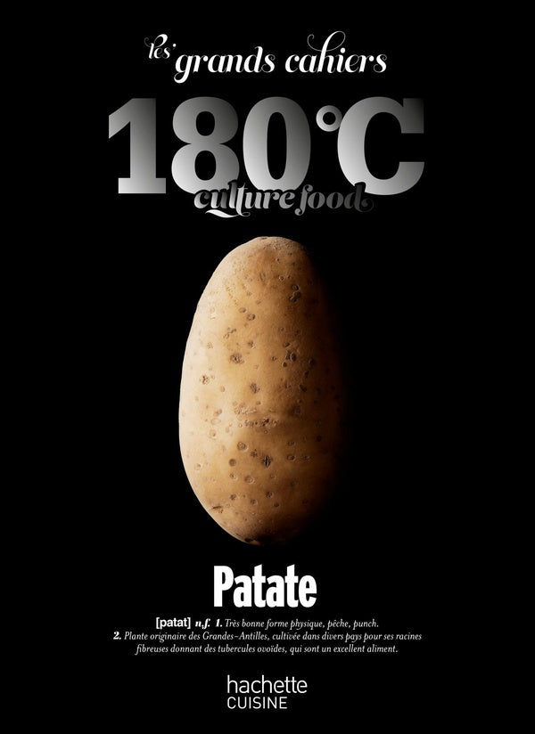 Les Grands Cahiers 180°C : Patate