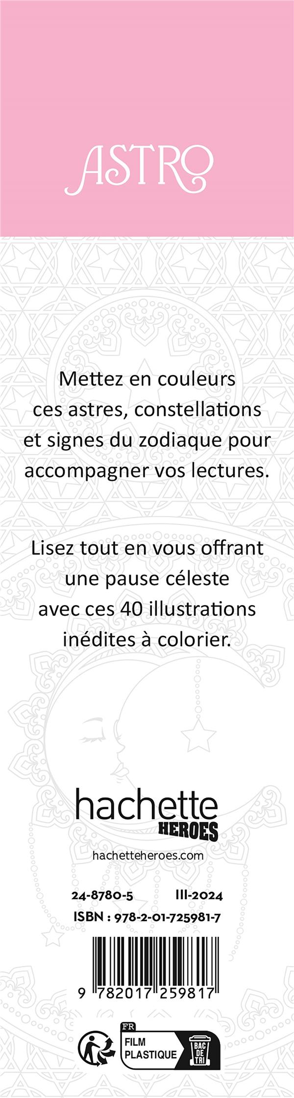 Art thérapie : Astro : 40 marque-pages à colorier