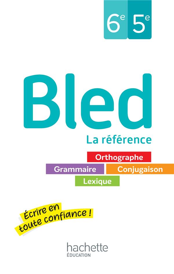 Bled collège : 6e, 5e ; Livre élève