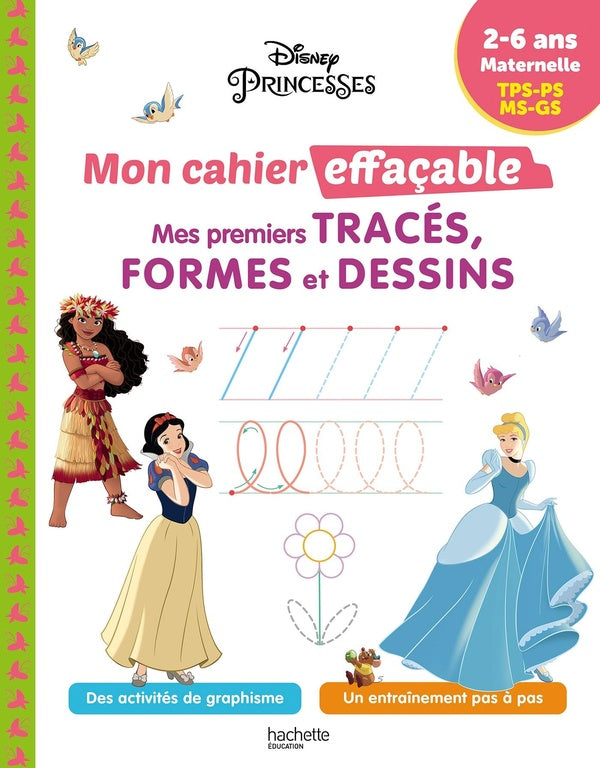 Disney Princesses ; Mon cahier effaçable ; TPS, PS, MS, GS ; Mes premiers tracés, formes et dessins