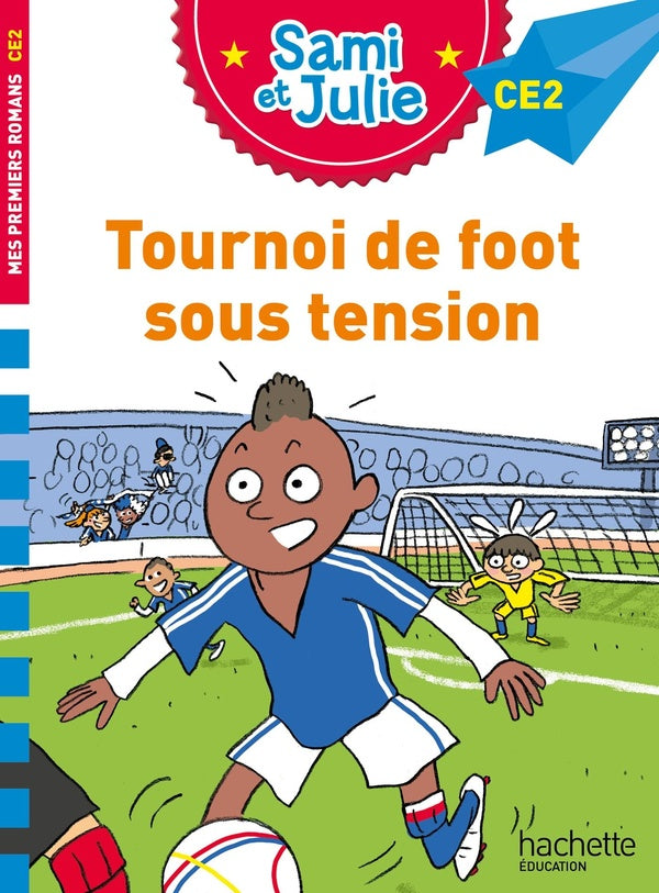Sami et Julie CE2 : Tournoi de foot sous tension