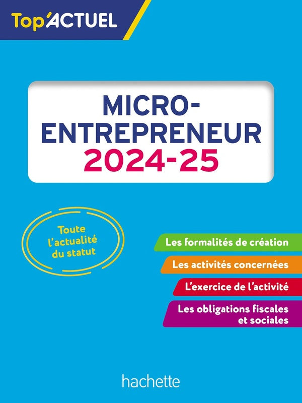 Top'actuel : Micro-entrepreneur (édition 2024/2025)