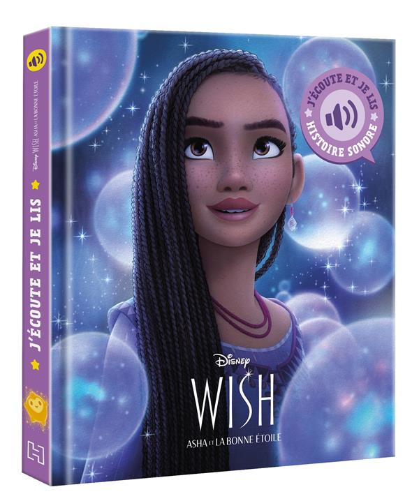 J'écoute et je lis : Wish, Asha et la bonne étoile : l'histoire du film