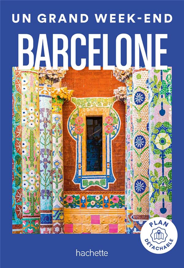 Un grand week-end : Barcelone