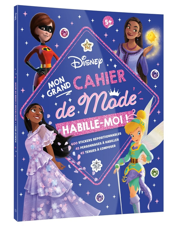 Mon Grand cahier de Mode : Habille-moi !