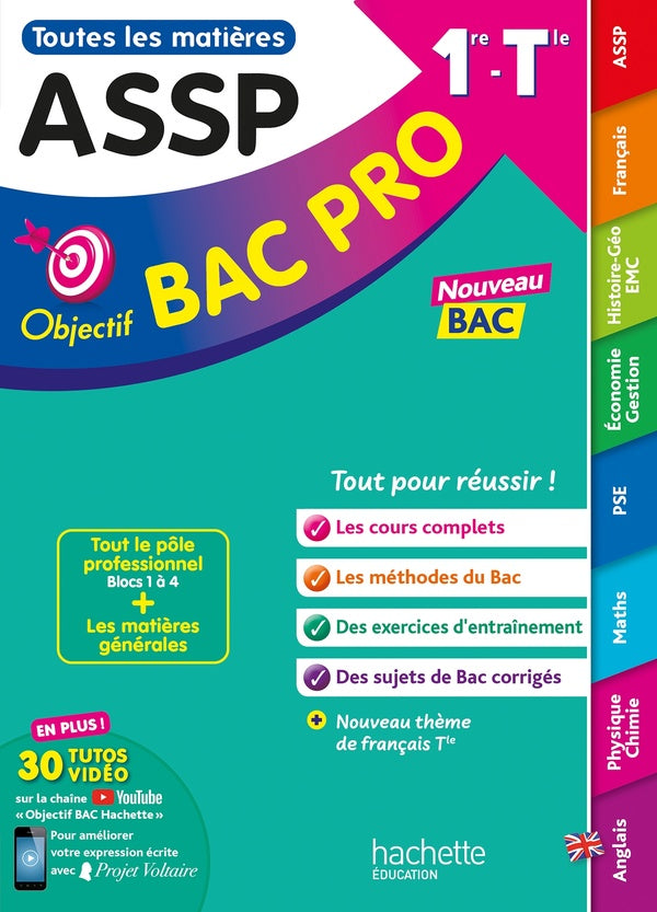Objectif Bac Pro : ASSP ; 1re, Terminale ; Toutes les matières