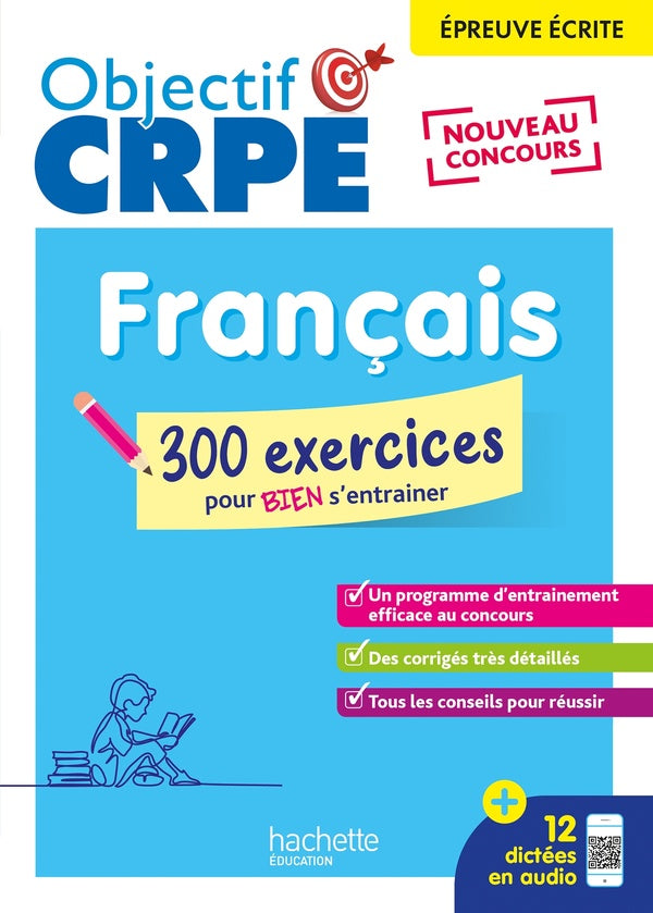 Objectif CRPE Tome 22 : Je m'entraîne avec des exercices de français