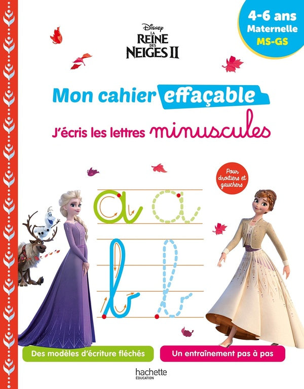 La Reine des Neiges 2 ; Mon cahier effaçable ; MS, GS ; J'écris les lettres minuscules