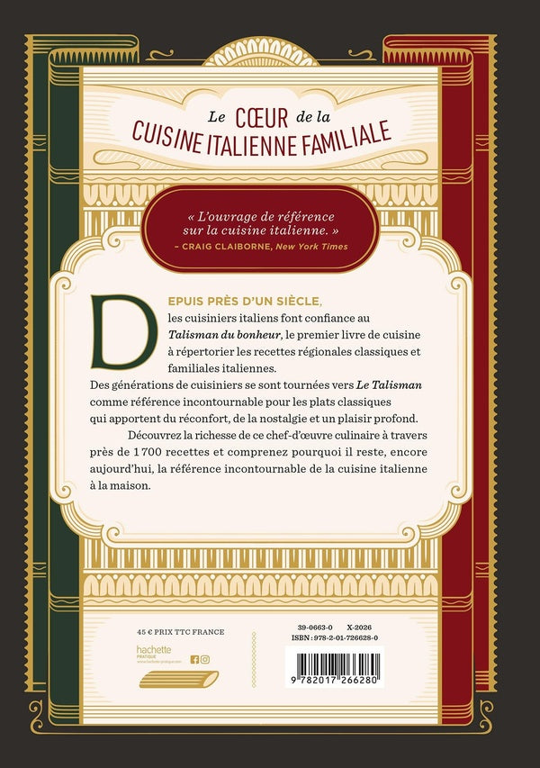 Le Talisman du Bonheur : L'ouvrage de référence absolu de la cuisine italienne