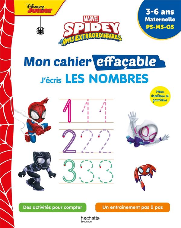 Spidey et ses amis extraordinaires ; Mon cahier effaçable ; J'écris les nombres