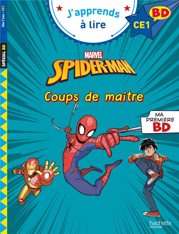 J'apprends à lire : CE1 ; Spiderman : Coups de maître