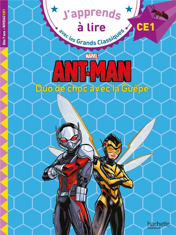 CE1 ; Ant-Man : Duo de choc avec la Guêpe