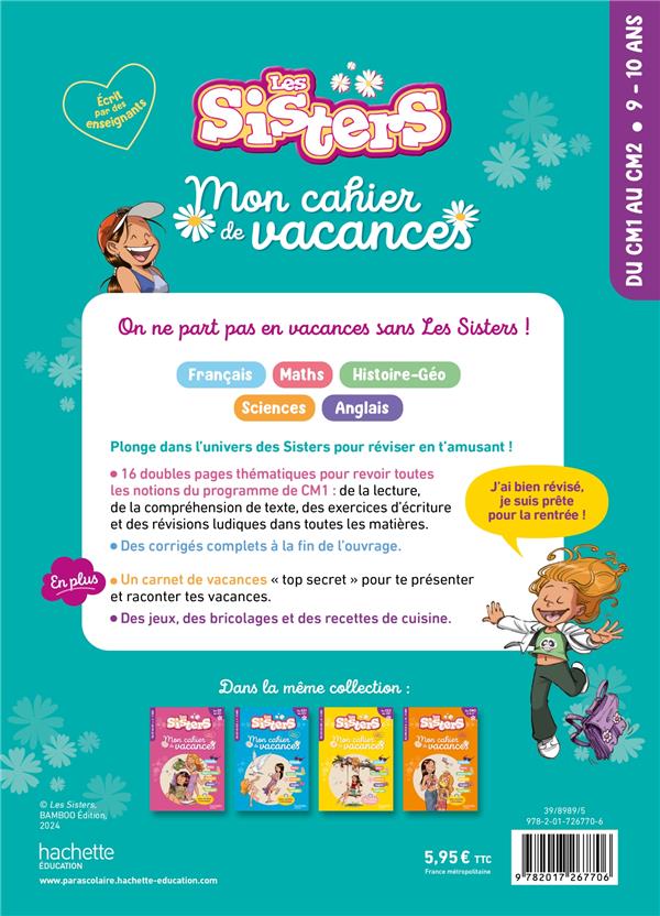 Les sisters : Les Sisters ; Mon cahier de vacances ; Du CM1 au CM2