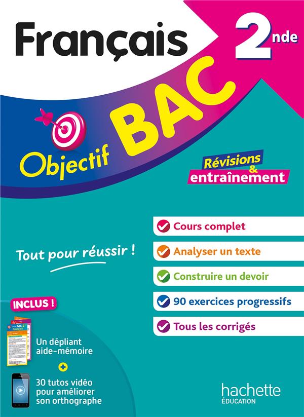 Objectif bac : Français ; 2de ; Révisions & entraînement