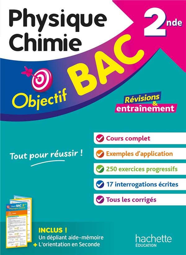 Objectif bac : Physique-Chimie ; 2de ; Révisions & entraînement