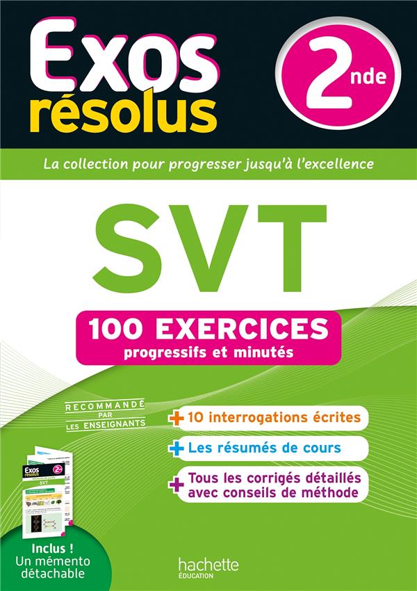 Exos résolus : SVT ; 2de ; 100 exercices progressifs et minutés