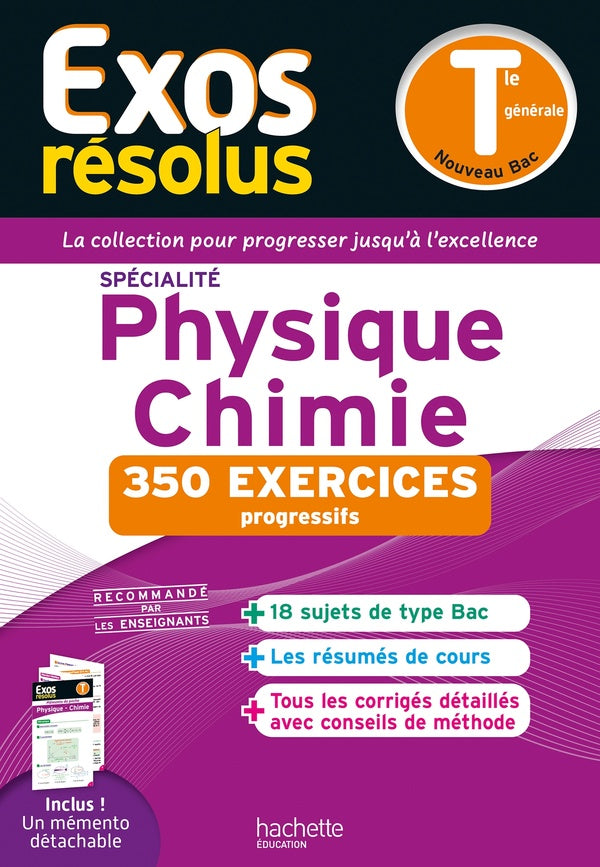 Exos résolus : Spécialité Physique-Chimie ; Terminale ; 350 exercices progressifs